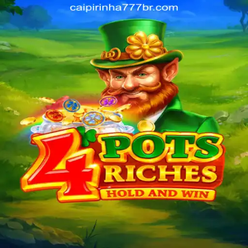 Unveiling 4potsriches: The Ultimate Slot Experience with CAIPIPRINHA 777