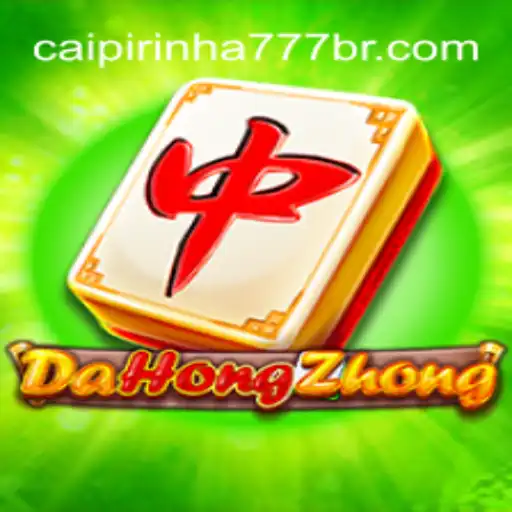 Explore the Thrilling World of DaHongZhong with CAIPIPRINHA 777 Oficial Slots Brasil #1